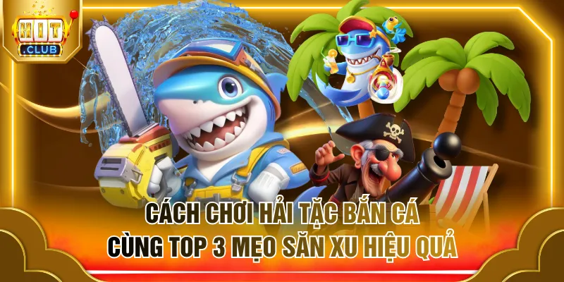 Hải tặc bắn cá