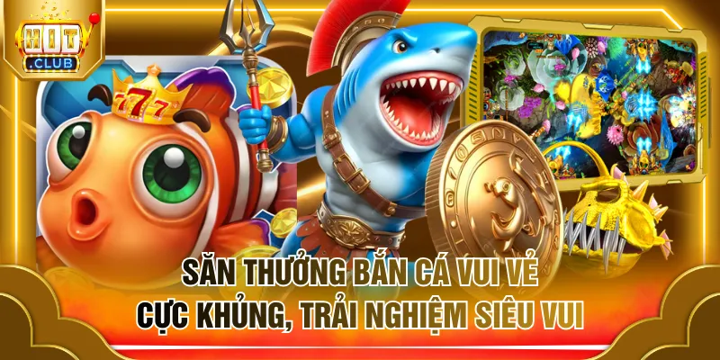 bắn cá vui vẻ